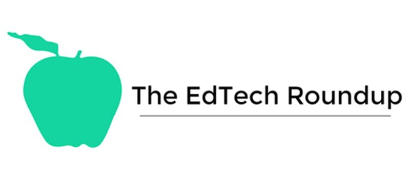 Ed Tech Roundup